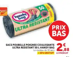 Super U Sacs poubelle poignee coulissante ultra resistant handy bag offre