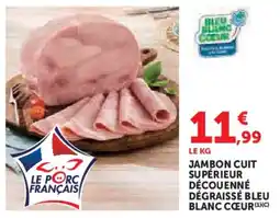Super U Jambon cuit supérieur découenné dégraissé bleu blanc cœur offre