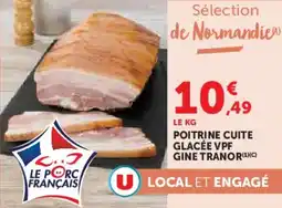 Super U Poitrine cuite glacée vpf gine tranor offre