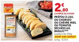 Super U Préfou à l'ail ou chorizo ou chèvre miel ou tomates séchées ail basilic offre