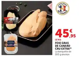 Super U Foie gras de canard cru extra offre