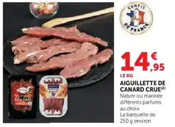 Super U Aiguillette de canard crue offre