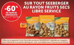 Super U Sur tout seeberger au rayon fruits secs libre service offre