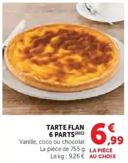 Super U Tarte flan 6 parts offre