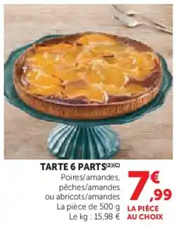 Super U Tarte 6 parts offre