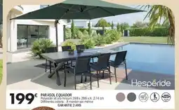 La Foir'Fouille HESPÉRIDE Parasol equador offre