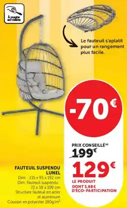 Super U Fauteuil suspendu lunel offre