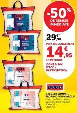 Super U Oreiller sommeil profond ou miracle offre