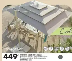 La Foir'Fouille HESPÉRIDE Parasol multi-toit melhia offre