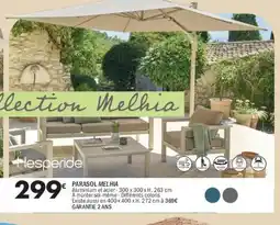 La Foir'Fouille HESPÉRIDE Parasol melhia offre