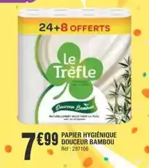 La Foir'Fouille Le trèfle - papier hygiénique douceur bambou offre
