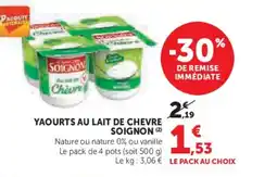 Hyper U SOIGNON Yaourts au lait de chevre offre