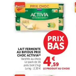 Hyper U ACTIVIA Lait fermente au bifidus prix choc offre