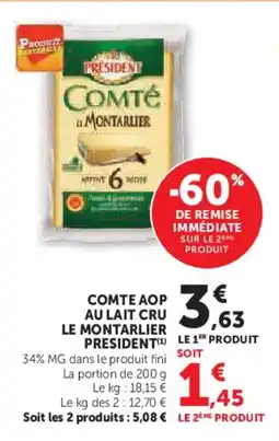Hyper U PRESIDENT Comte aop au lait cru le montarlier offre