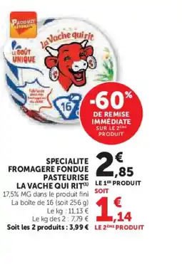Hyper U LA VACHE QUI RIT Specialite fromagere fondue pasteurise offre