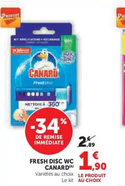 Hyper U CANARD Fresh disc wc offre