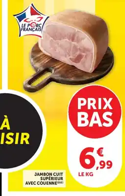 Hyper U Jambon cuit supérieur avec couenne offre