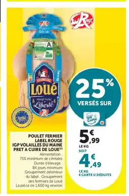 Hyper U Poulet fermier label rouge igp volailles du maine pret a cuire de loue offre