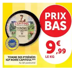 Hyper U Tomme des pyrénées igp noire capitoul offre