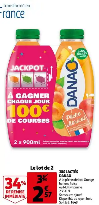 Auchan Danao jus lactés offre