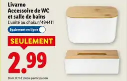 Lidl LIVARNO Accessoire de WC et salle de bains offre