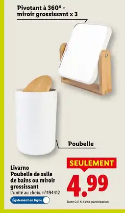 Lidl LIVARNO Poubelle de salle de bains ou miroir grossissant offre
