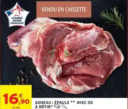 Intermarché Agneau : épaule avec os à rôtir offre