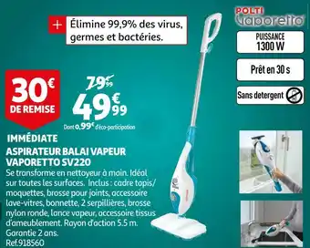Auchan Vaporetto aspirateur balai vapeur sv220 offre