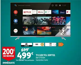 Auchan Tcl tv led 55p721 offre