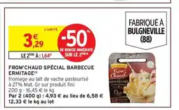 Intermarché ERMITAGE From'chaud spécial barbecue offre