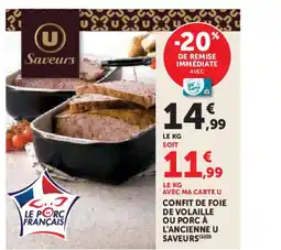 Hyper U Confit de foie de volaille ou porc à l'ancienne u saveurs offre