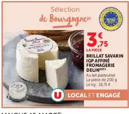Hyper U Brillat savarin igp affiné fromagerie delin offre
