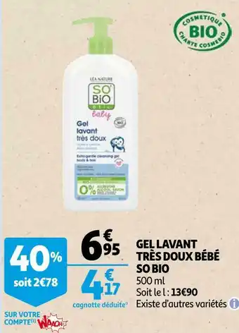 Auchan So bio gel lavant très doux bébé offre