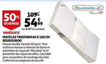 Auchan Roudoudou matelas trioform 60 x 120 cm offre