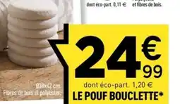 Centrakor Le pouf bouclette offre