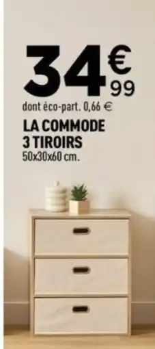 Centrakor La commode 3 tiroirs offre
