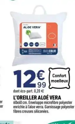 Centrakor L'oreiller aloe vera offre