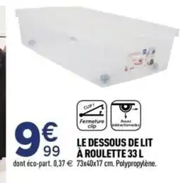 Centrakor Le dessous de lit a roulettee offre