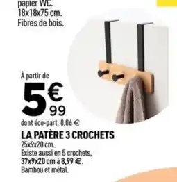 Centrakor La patère 3 crochets offre