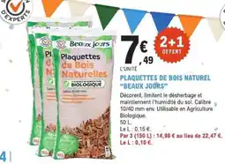 E.Leclerc PLAQUETTES DE BOIS NATUREL “BEAUX JOURS” offre