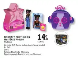 E.Leclerc FIGURINES OU PELUCHES MYSTÈRES ROBLOX offre