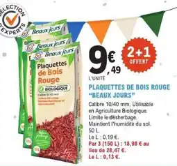 E.Leclerc PLAQUETTES DE BOIS ROUGE BEAUX JOURS offre