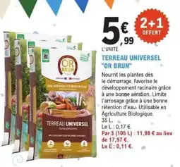 E.Leclerc TERREAU UNIVERSEL OR BRUN offre