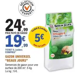E.Leclerc GAZON UNIVERSEL “BEAUX JOURS” offre