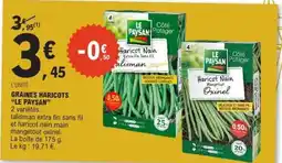 E.Leclerc GRAINES HARICOTS “LE PAYSAN” offre