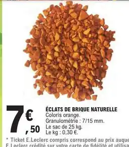 E.Leclerc ÉCLATS DE BRIQUE NATURELLE offre
