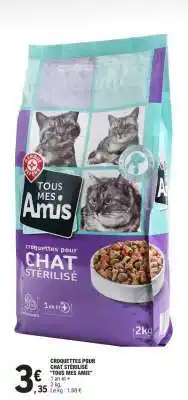 E.Leclerc CROQUETTES POUR CHAT STÉRILISÉ 'TOUS MES AMIS' offre