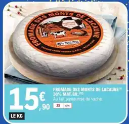 E.Leclerc FROMAGE DES MONTS DE LACAUNE offre
