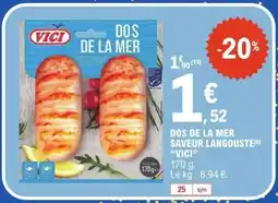 E.Leclerc DOS DE LA MER SAVEUR LANGOUSTE “VICI” offre