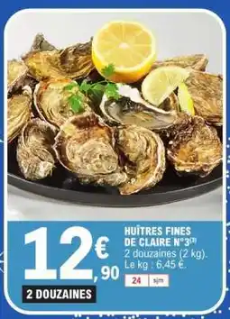 E.Leclerc HUÎTRES FINES DE CLAIRE N°3 offre